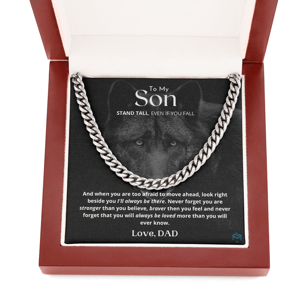 To My Son, Stand Tall...