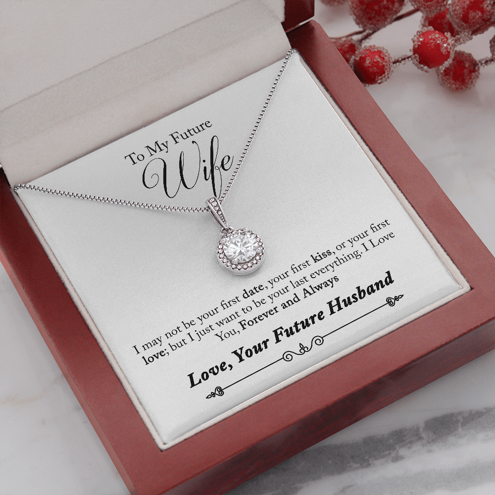 To My Future Wife, Forever and Always...