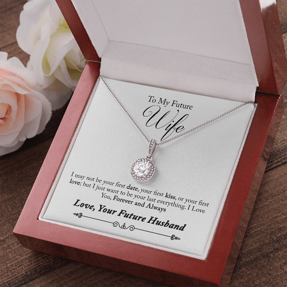 To My Future Wife, Forever and Always...