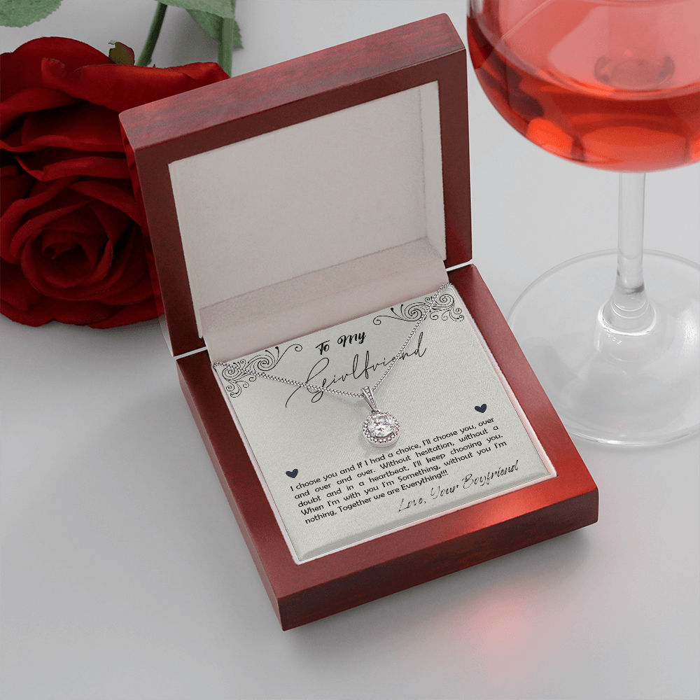 To My Girlfriend, I Choose You...