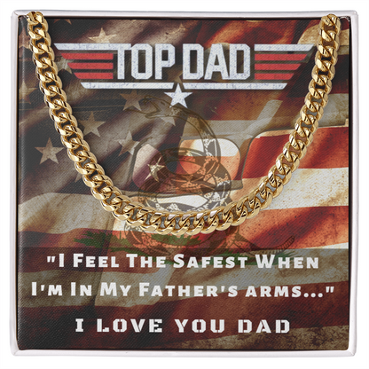 Top Dad, I Feel Safest In Your Arms...