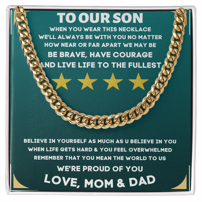 To Our Son, Be Brave...