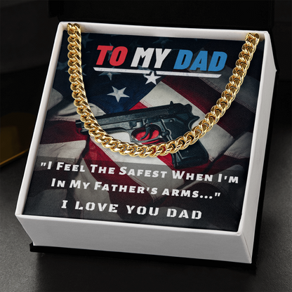 To My Dad, I Feel Safest...