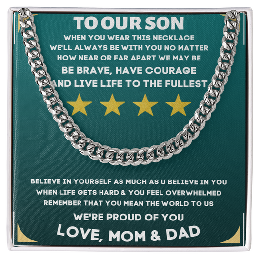 To Our Son, Be Brave...