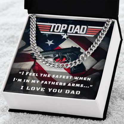 Top Dad, I Feel Safest...