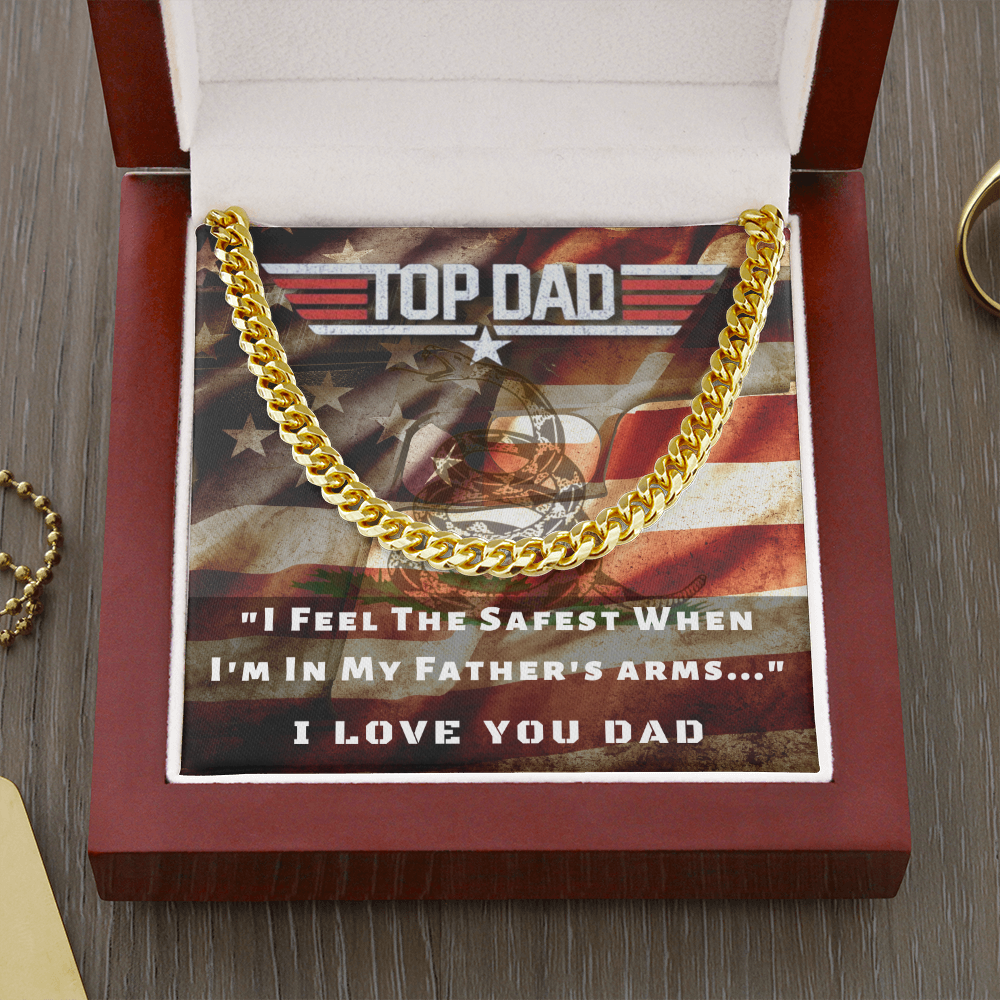 Top Dad, I Feel Safest In Your Arms...