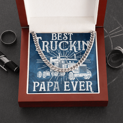 Best Trucking Papa Ever!