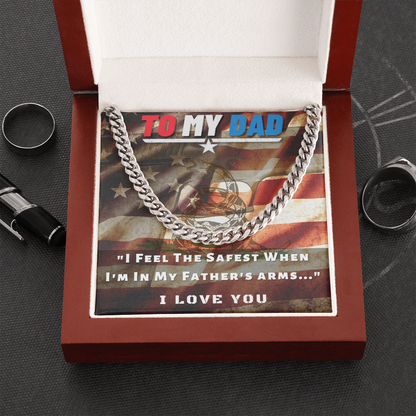 To My Dad, I Feel Safest...