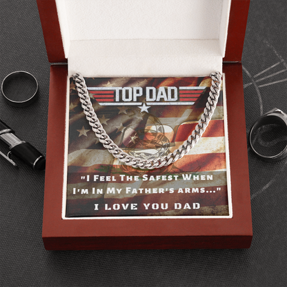 Top Dad, I Feel Safest In Your Arms...