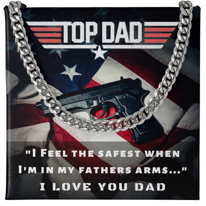 Top Dad, I Feel Safest...