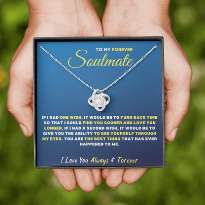 To My Forever SOULMATE, I Love You...