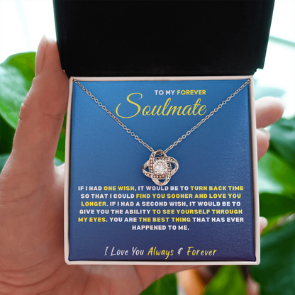 To My Forever SOULMATE, I Love You...