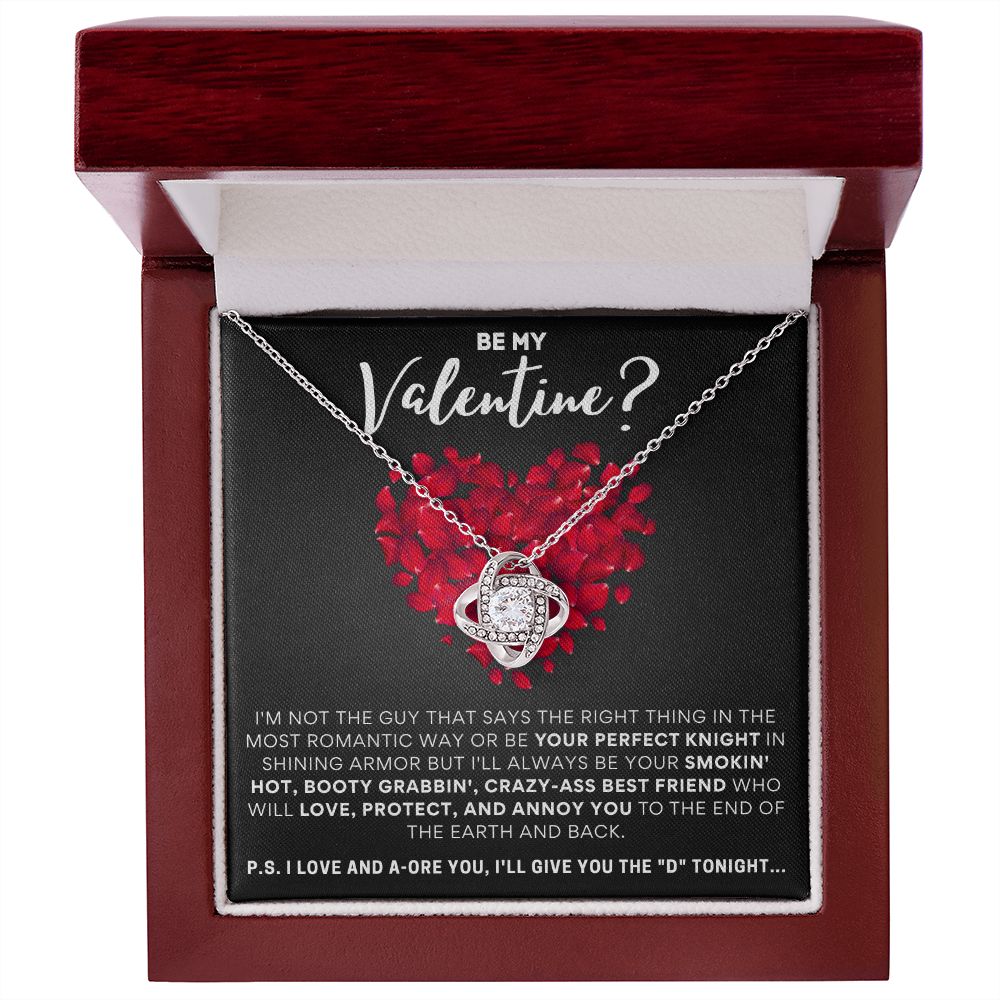 Be My Valentine? 💕🌹💕