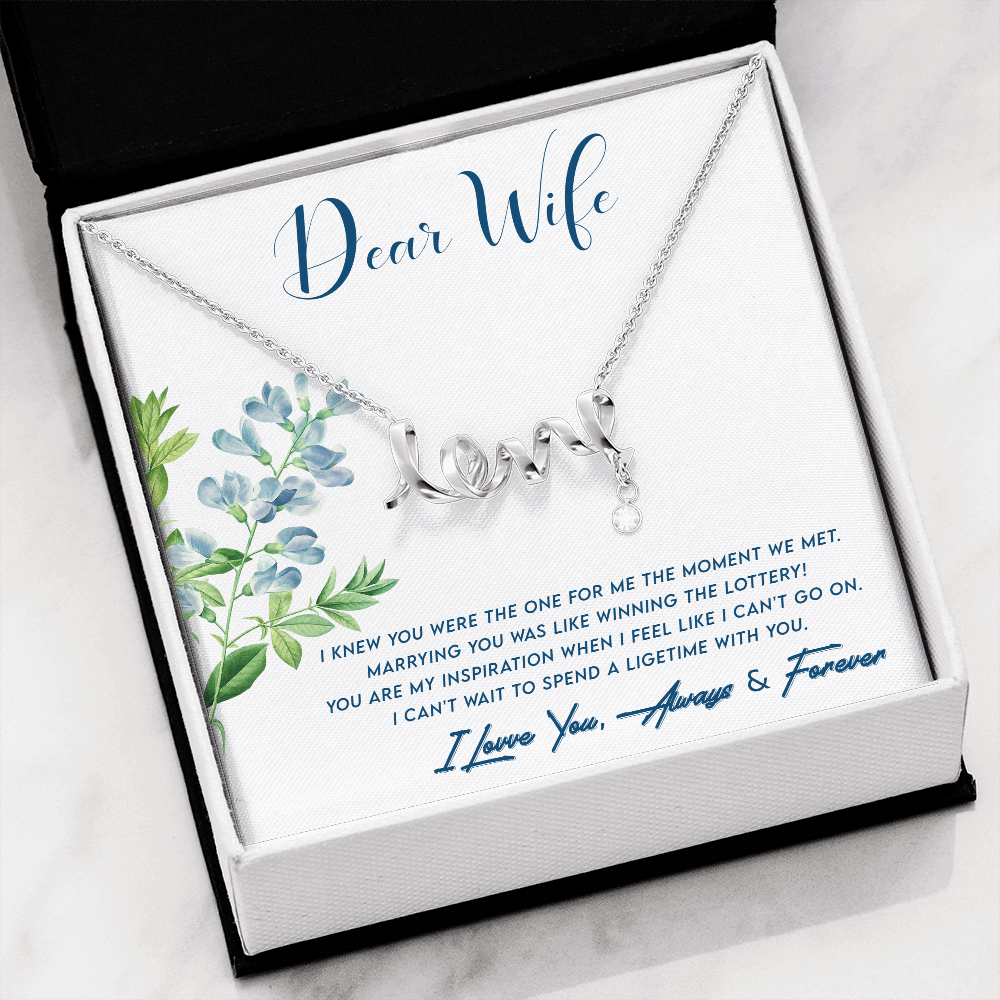Dear Wife, You are the one...