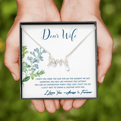 Dear Wife, You are the one...