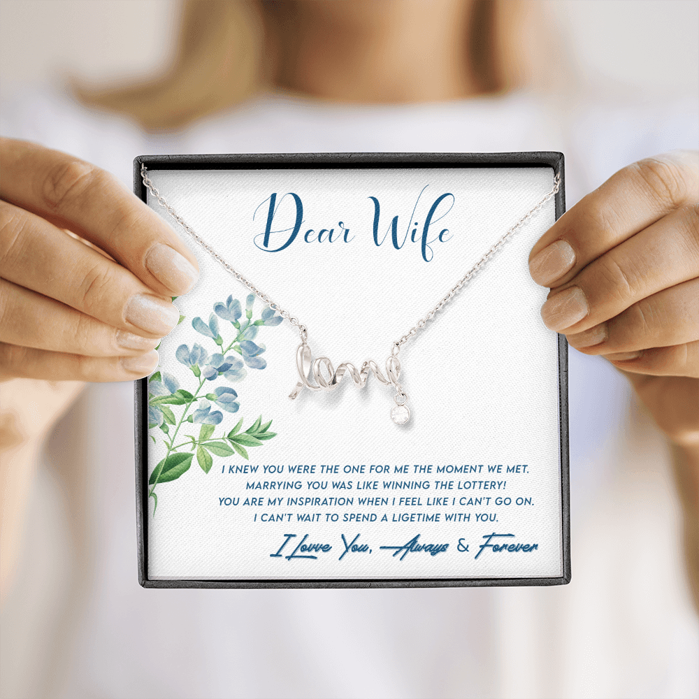 Dear Wife, You are the one...