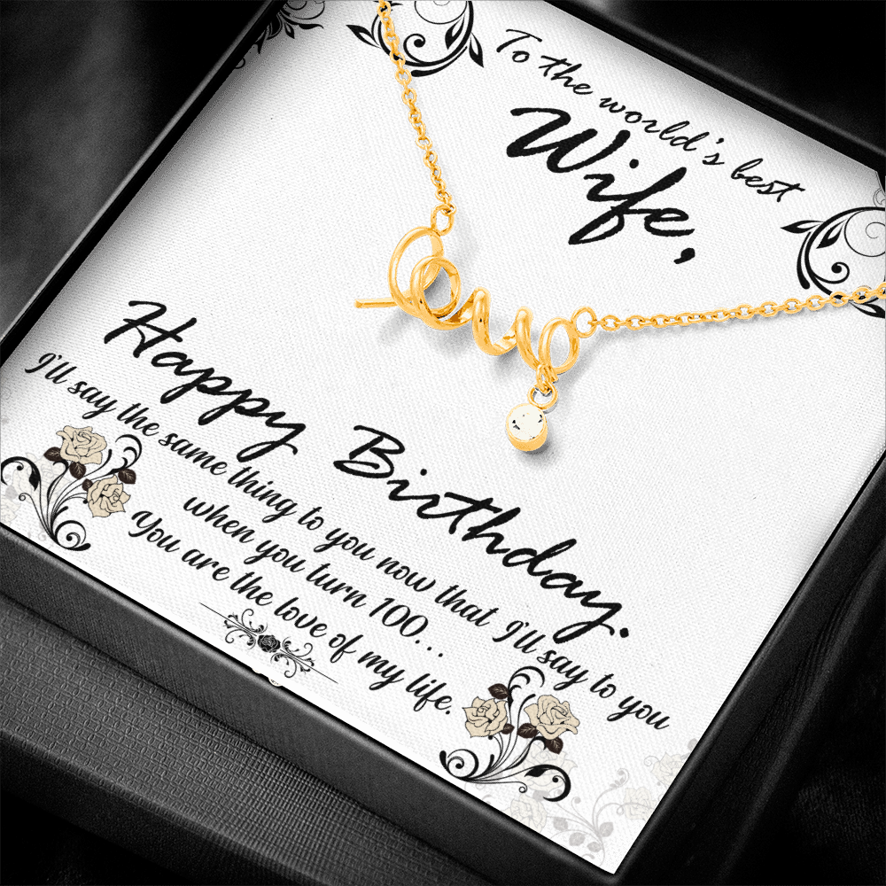 To The World's Best Wife, Happy Birthday...