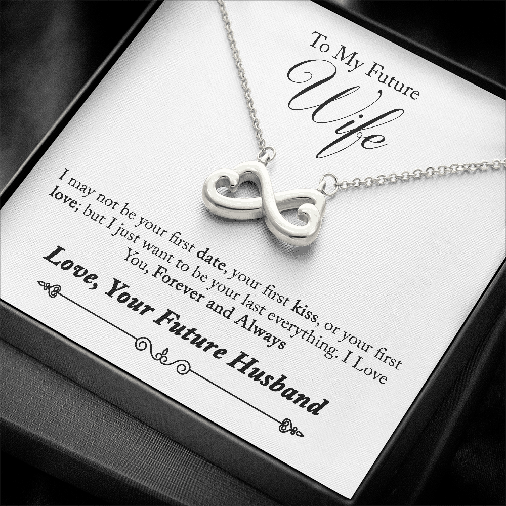 To My Future Wife, Forever and Always...