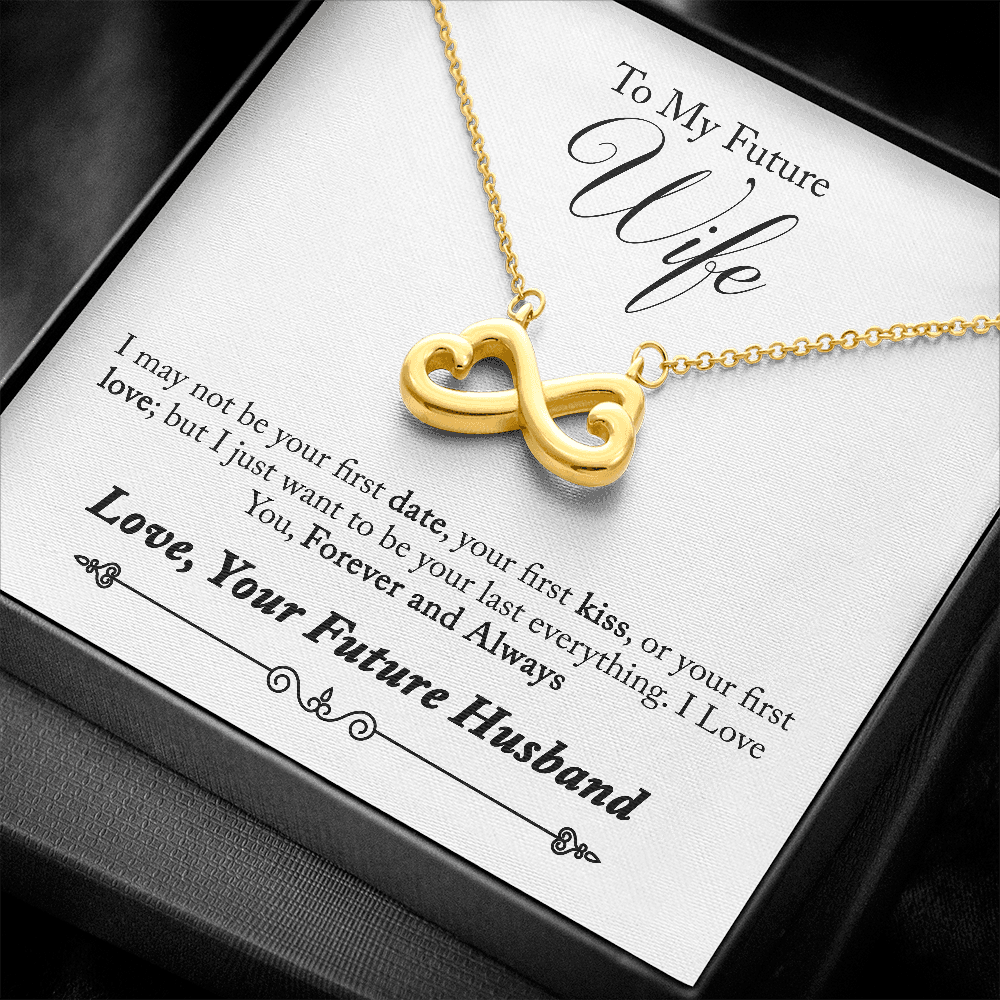 To My Future Wife, Forever and Always...
