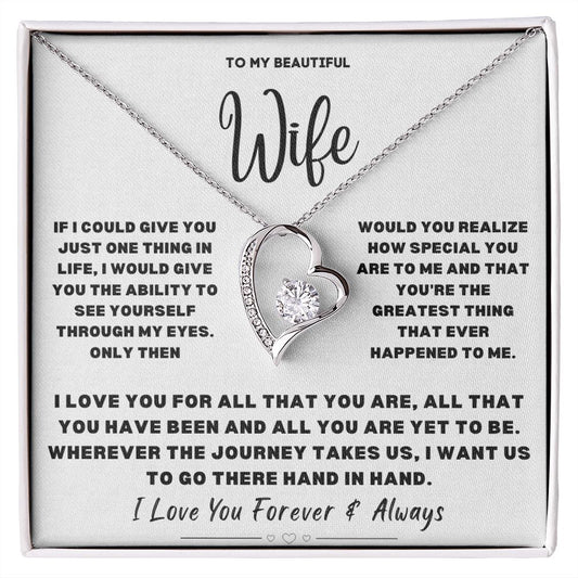 To My Beautiful Wife...Forever Love Necklace