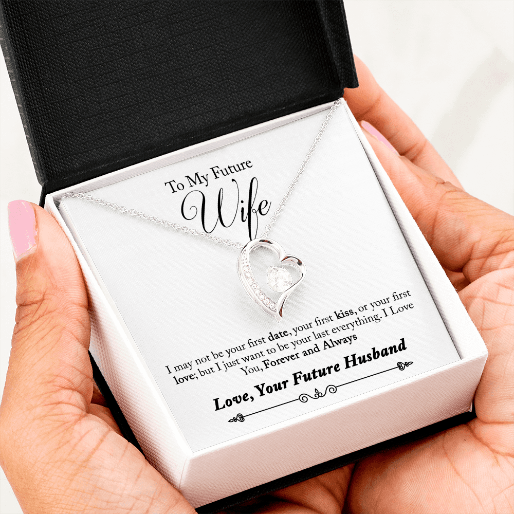 To My Future Wife, Forever and Always...