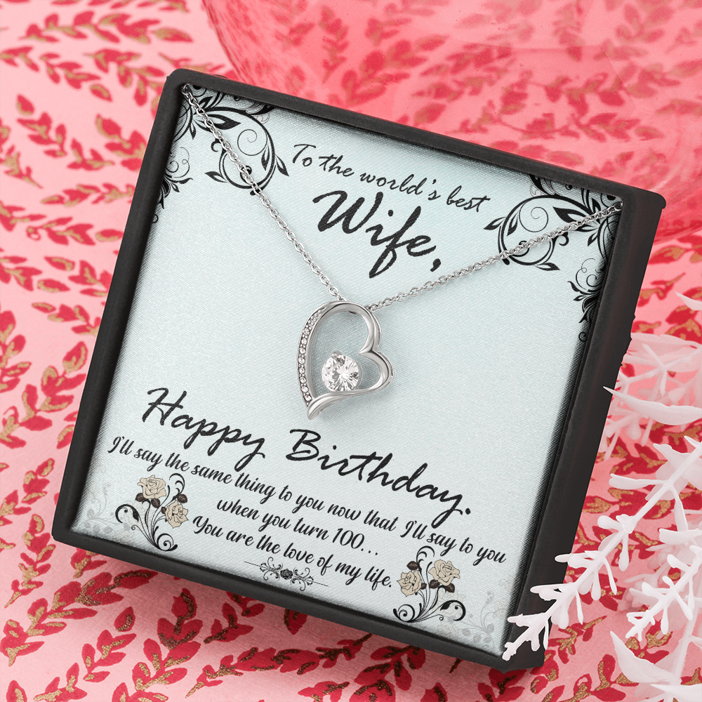 To The World's Best Wife, Happy Birthday...