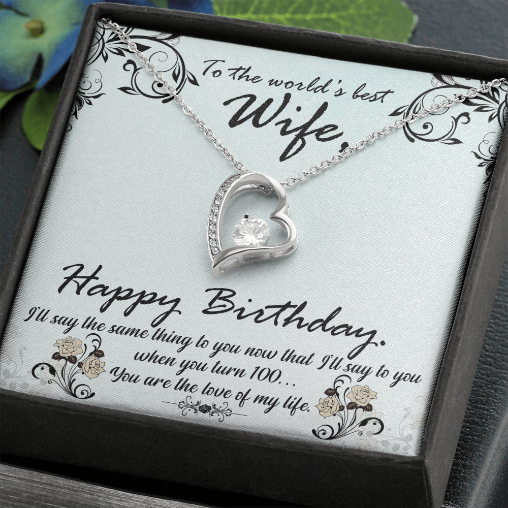 To The World's Best Wife, Happy Birthday...