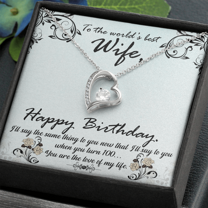 To The World's Best Wife, Happy Birthday...