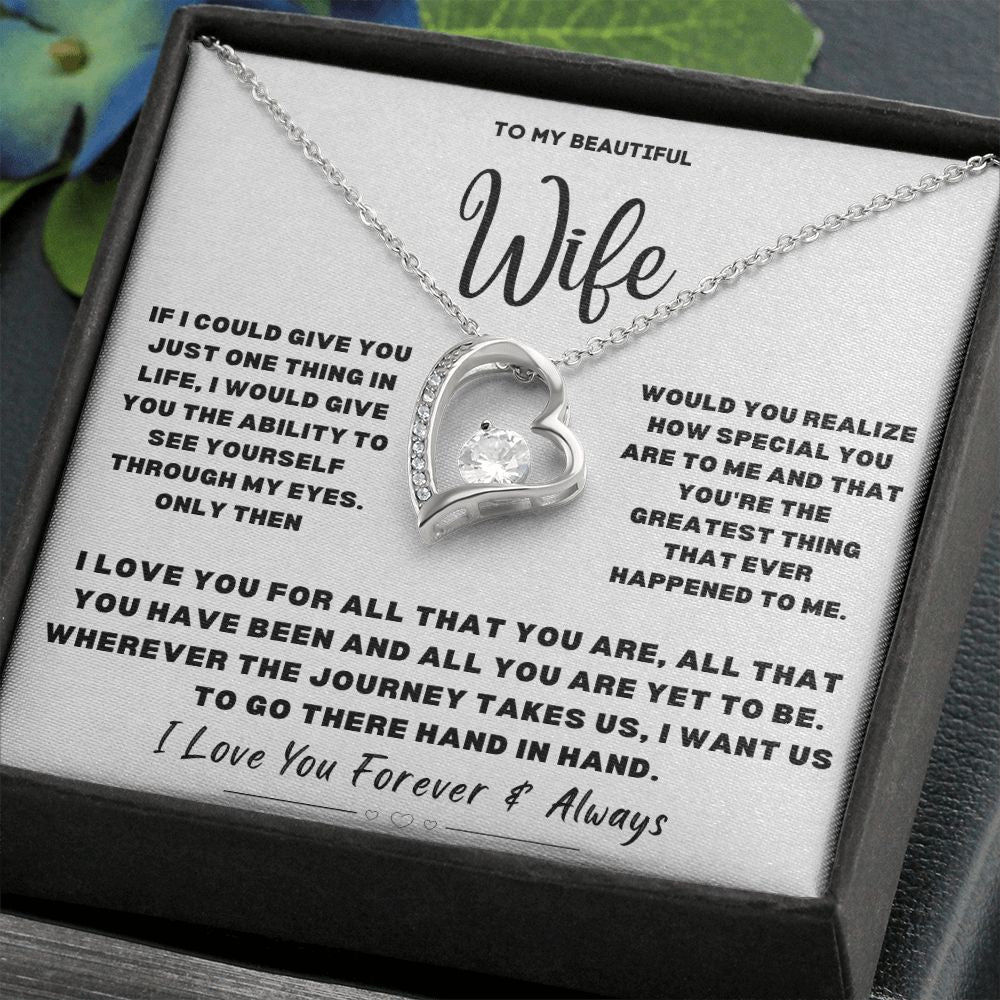 To My Beautiful Wife...Forever Love Necklace