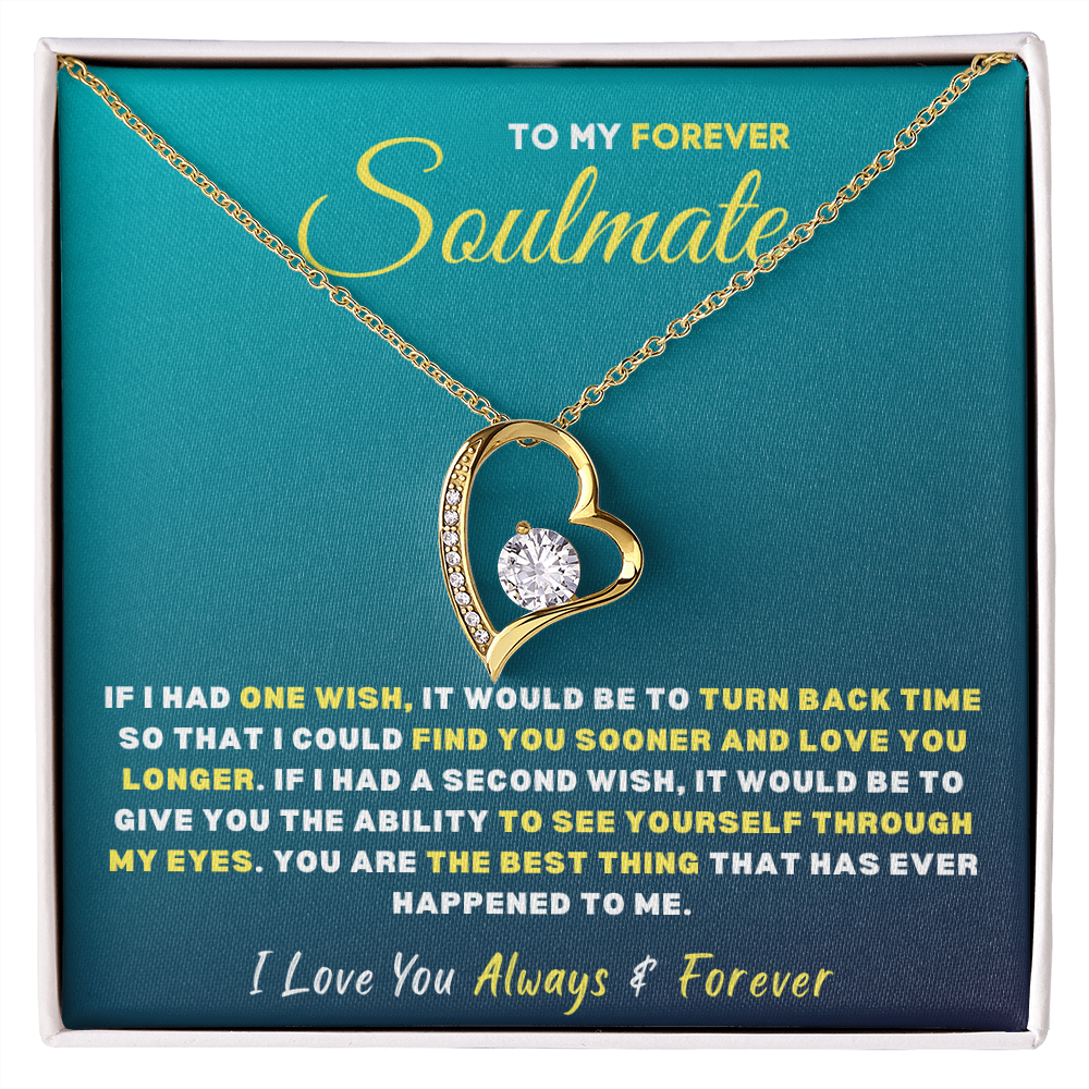 To My Forever Soulmate, I Love You Always & Forever...