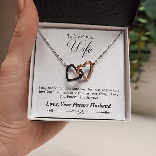 To My Future Wife, Forever and Always...