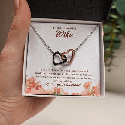 To My Beautiful Wife, If I Had To Choose...