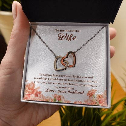 To My Beautiful Wife, If I Had To Choose...