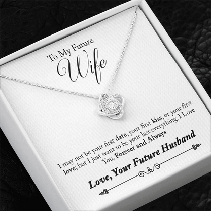 To My Future Wife, Forever and Always...