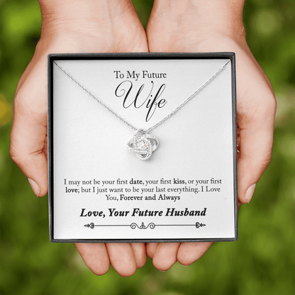 To My Future Wife, Forever and Always...