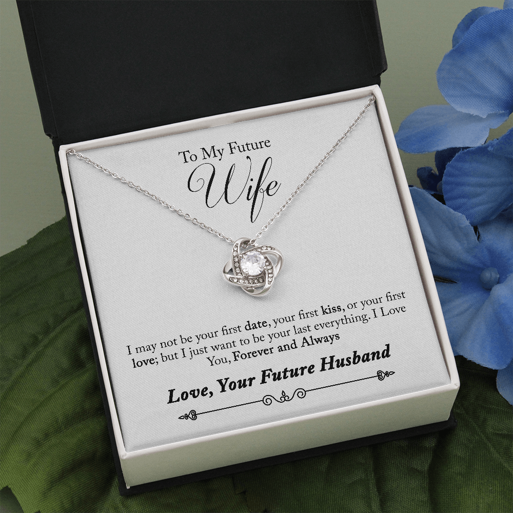 To My Future Wife, Forever and Always...