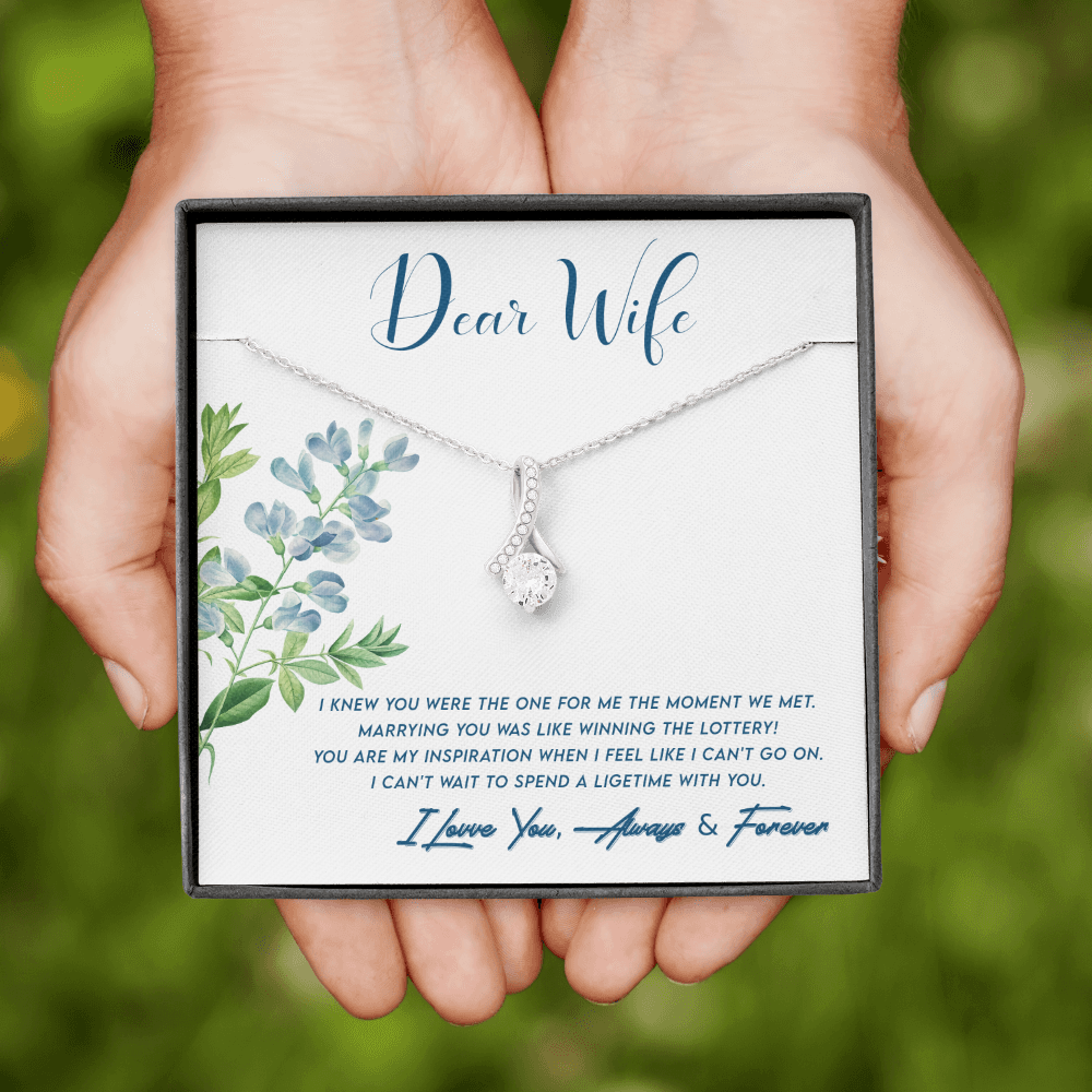 Dear Wife, You are the one...