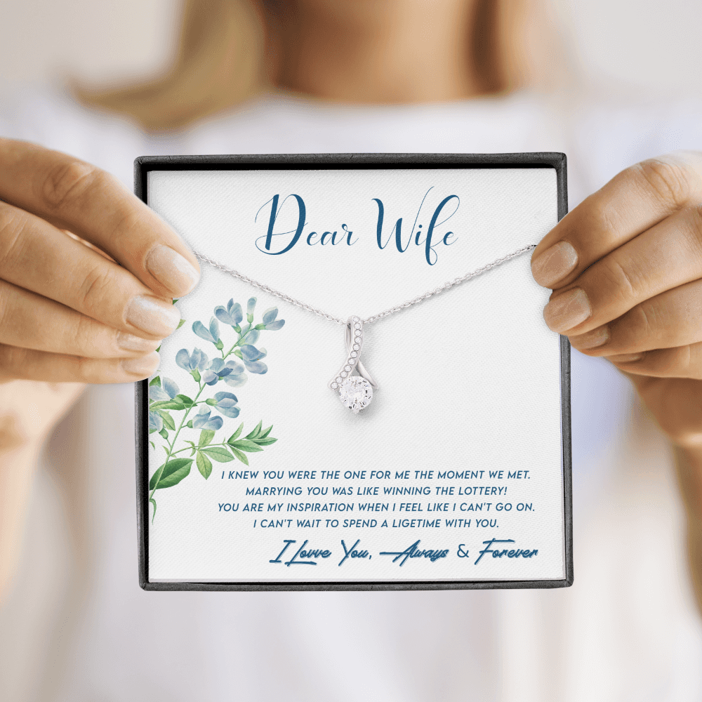 Dear Wife, You are the one...