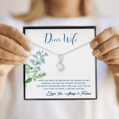 Dear Wife, You are the one...