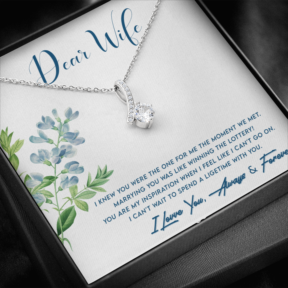 Dear Wife, You are the one...