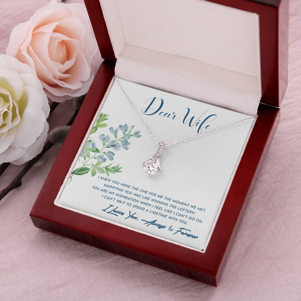 Dear Wife, You are the one...
