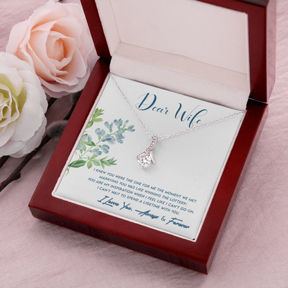 Dear Wife, You are the one...