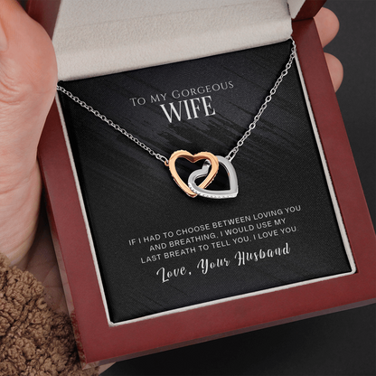 To My Gorgeous Wife, If I Had To Choose...